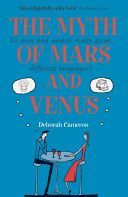 Myth of Mars and Venus - Do Men and Women Really Speak Different Languages? (Cameron Deborah)(Paperback)