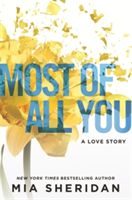 Most of All You (Sheridan Mia)(Paperback)
