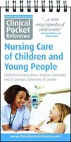 Clinical Pocket Reference Nursing Care of Children and Young People (Children's Nursing Team Kingston University)(Spiral bound)