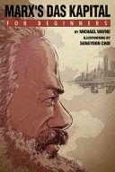 Marx's Das Kapital for Beginners (Wayne Michael (Michael Wayne))(Paperback)