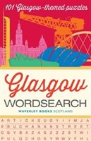 Glasgow Wordsearch - 101 Glasgow-themed puzzles (Waverley Books)(Paperback / softback)
