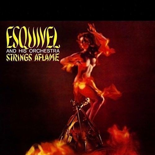 Strings Aflame (Esquivel & His Orchestra) (Vinyl)