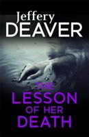 Lesson of Her Death (Deaver Jeffery)(Paperback)