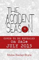 Accident Season (Fowley-Doyle Moira)(Paperback)