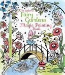 Fairy Gardens Magic Painting Book (Sims Lesley)(Paperback)