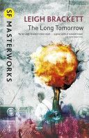 Long Tomorrow (Brackett Leigh)(Paperback)