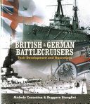 British and German Battlecruisers - Their Development and Operations (Cosentino Michele)(Pevná vazba)