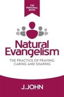 NATURAL EVANGELISM THE PERSONAL BOOK (JOHN J)(Pevná vazba)