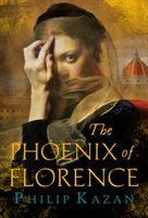 PHOENIX OF FLORENCE EXPORT EDITION (KAZAN PHILIP)(Paperback)