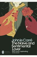Naive and Sentimental Lover (Carre John le)(Paperback / softback)