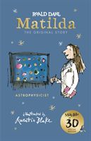 Matilda at 30: Astrophysicist (Dahl Roald)(Pevná vazba)