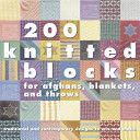 200 Knitted Blocks - For Afghans, Blankets and Throws (Eaton Jan)(Paperback)