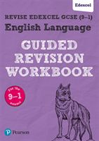 REVISE Edexcel GCSE (9-1) English Language Guided Revision Workbook - for the 2015 specification(Paperback)