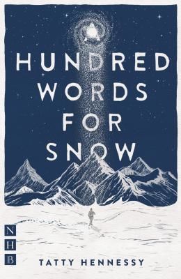 Hundred Words for Snow (Hennessy Tatty)(Paperback / softback)