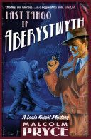 Last Tango in Aberystwyth (Pryce Malcolm)(Paperback)