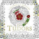 Colouring History: The Tudors (Grueninger Natalie)(Paperback)