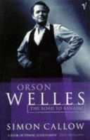 Orson Welles - The Road to Xanadu (Callow Simon)(Paperback)