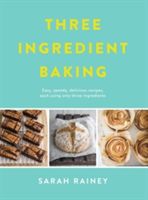 Three Ingredient Baking (Rainey Sarah)(Paperback)