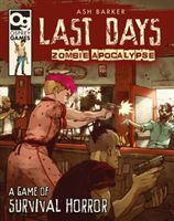 Last Days: Zombie Apocalypse - A Game of Survival Horror (Barker Ashe)(Pevná vazba)