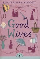 Good Wives (Alcott Louisa May)(Paperback)