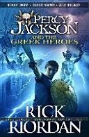 Percy Jackson and the Greek Heroes (Riordan Rick)(Paperback)