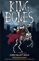 King Bones (Hallatt Wells Chris)(Paperback)