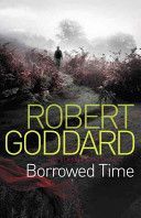 Borrowed Time (Goddard Robert)(Paperback)