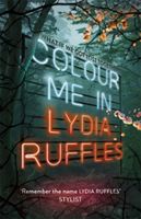 Colour Me In (Ruffles Lydia)(Paperback / softback)