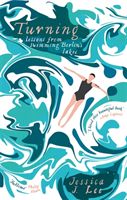 Turning - A Swimming Memoir (Lee Jessica J.)(Paperback)