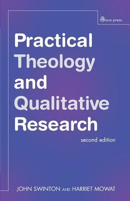 Practical Theology and Qualitative Research - second edition (Swinton John)(Paperback)