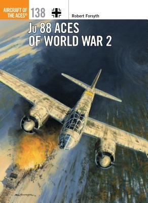 Ju 88 Aces of World War 2 (Forsyth Robert)(Paperback / softback)