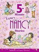 Fancy Nancy: 5-Minute Fancy Nancy Stories (O'Connor Jane)(Pevná vazba)