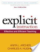 Explicit Instruction - Effective and Efficient Teaching (Archer Anita L.)(Paperback)