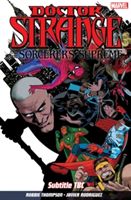 Doctor Strange and the Sorcerers Supreme Vol. 2: Time After Time (Thompson Robbie)(Paperback)