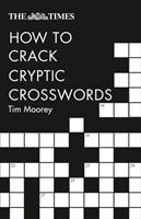 Times How to Crack Cryptic Crosswords (Moorey Tim)(Paperback / softback)