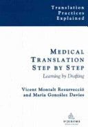 Medical Translation Step by Step - Learning by Drafting (Montalt Vicent)(Paperback)