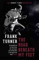 Road Beneath My Feet (Turner Frank)(Paperback)