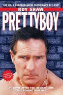 Pretty Boy (Shaw Roy)(Paperback)