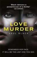 Love Murder - A Spine-Chilling Serial-Killer Thriller (Black Saul)(Paperback)