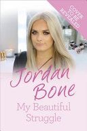 My Beautiful Struggle (Bone Jordan)(Paperback)