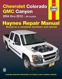 Chevrolet Colorado Automotive Repair Manual - 2004-12 (Haynes Max)(Paperback)