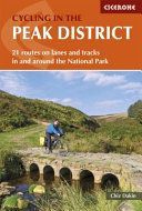 Cycling in the Peak District - 21 routes in and around the National Park (Dakin Chiz)(Paperback)