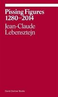 Pissing Figures (Lebensztejn Jean Claude)(Paperback)