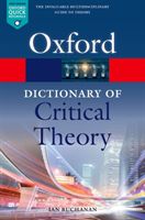 Dictionary of Critical Theory (Buchanan Ian (Professor of Cultural Studies University of Wollongong Australia))(Paperback)