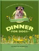 Dinner for Dogs (Morrison Henrietta)(Pevná vazba)