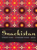 Snackistan - Street Food, Comfort Food, Meze - Informal Eating in the Middle East & Beyond (Butcher Sally)(Pevná vazba)