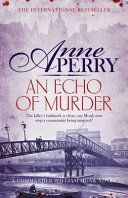 Echo of Murder (William Monk Mystery, Book 23) - A thrilling journey into the dark streets of Victorian London (Perry Anne)(Paperback)
