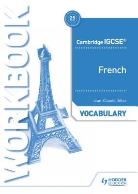 Cambridge IGCSE (TM) French Vocabulary Workbook (Gilles Jean-Claude)(Paperback / softback)