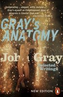 Gray's Anatomy - Selected Writings (Gray John)(Paperback)