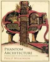 Phantom Architecture (Wilkinson Philip)(Pevná vazba)